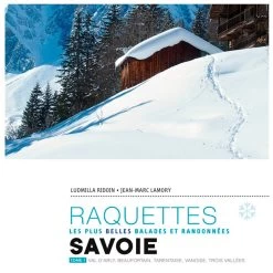 Guide Glenat Randonnees à Raquettes En Savoie T1 -La Meilleure Sélection Matériels 5573ba86120f63e0e5614e537d0cdd6c6aeea639 H23GLENBIV354411 GLEN0677059 1